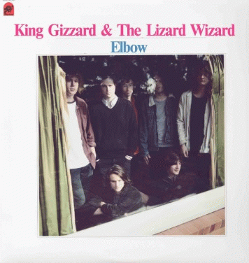 King Gizzard and the Lizard Wizard : Elbow